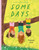 Some Days by Daniela Sosa, Daniela Sosa, 9781665961981