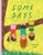 Some Days by Daniela Sosa, Daniela Sosa, 9781665961981