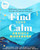 Find Your Calm Anxiety Workbook by Editors of Thunder Bay Press, 9781667212661