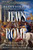 Jews vs. Rome (Two Centuries of Rebellion Against the World's Mightiest Empire) - 9781668009604 by Barry Strauss