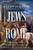 Jews vs. Rome (Two Centuries of Rebellion Against the World's Mightiest Empire) - 9781668009604 by Barry Strauss, 9781668009604