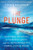 The Plunge (Maverick Swimmers, an Unlikely Quest, and the Transformative Power of Cold Water) by Chris Ballard, 9781668055861