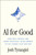 AI For Good (How Real People Are Using Artificial Intelligence to Fix Things that Matter) by Josh Tyrangiel, 9781668082508