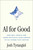 AI for Good (How Real People Are Using Artificial Intelligence to Fix Things That Matter) by Josh Tyrangiel, 9781668082508