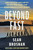 Beyond Fast (How a Renegade Coach and His Unlikely High School Team Revolutionized Distance Running) - 9781668204399 by Sean Brosnan, Chris Lear, Andrew Greif, 9781668204399