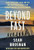 Beyond Fast (How a Renegade Coach and His Unlikely High School Team Revolutionized Distance Running) - 9781668204399 by Sean Brosnan, Chris Lear, Andrew Greif