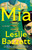 Mia (A Novel) by Leslie Bazzett, 9781668227329