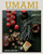 Umami (Game-changing recipes for intensely satisfying food) by Laura Santini, 9781788797610