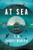 At Sea (A Novel) by Y. M.  Abdel-Magied, 9798897101078