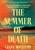 The Summer of Death (The Great Heat Wave of 1936 and the Making of Modern-Day America) by Geoff Williams, 9798897101252