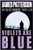 Violets Are Blue by James Patterson, 9780316606738