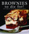 Brownies To Die For! by Bev Shaffer, 9781589803824