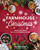 Farmhouse Christmas (Recipes and Crafts for a Cozy Homemade Holiday) by Melissa Bahen, 9781423669234