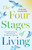 The Four Stages of Living (Your Guide to Surviving Life's Storms and Thriving in the Aftermath) by Christine Fruehwirth, 9798886454833