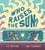 Who Raises the Sun? by T. P. Theyson, Kai Lysander, 9781956712247