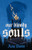 Our Bloody Souls - 9798887982281 by Ana Davis