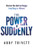 The Power of Suddenly (Discover How God Can Change Everything in a Moment) by Abby Trivett, 9781636415918