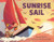 Sunrise Sail by Charles Trevino, Maribel Lechuga, 9781623546151