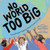 No World Too Big (Young People Fighting Global Climate Change) - 9781623547233 by Lindsay H. Metcalf, Keila V. Dawson, Jeanette Bradley, Jeanette Bradley
