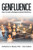 Genfluence: How To Lead a Multigenerational Workforce by Katherine Meese, Katherine Meese, Dan Collard, Dan Collard, 9781640556294