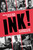 INK! (From the Age of Empire to Black Power, the Journalists who Transformed Britain) by Yvonne Singh, 9781803998091
