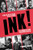 INK! (From the Age of Empire to Black Power, the Journalists who Transformed Britain) by Yvonne Singh, 9781803998091