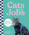 Cats with Jobs (Real-life tails of New Zealand's hardest-working pets) by Leanne McGregor, 9781991142092