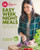 Easy Weeknight Meals 10th Anniversary Edition (Simple, healthy, delicious recipes from  My Food Bag and Nadia Lim) by Nadia Lim, 9781991142375