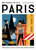 Why Should I Go To Paris (The city you definitely need to visit before you turn 30 (or 130)) by Floren Bout, 9789493338081 Why Should I Go To Paris (The city you definitely need to visit before you turn 30 (or 130)) by Floren Bout, 9789493338081