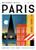 Why Should I Go To Paris (The city you definitely need to visit before you turn 30 (or 130)) by Floren Bout, 9789493338081