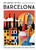Why Should I Go To Barcelona (The city you definitely need to visit before you turn 30 (or 130)) by Annebeth Vis, 9789493338470