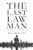 The Last Lawman (True Stories of a Private Detective) by Nils Grevillius, 9798895653319