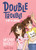 Bounce Back 4: Double Trouble: Lost in Japan (A Kid-Friendly Manga Adventure) by Misako Rocks!, 9781250901422