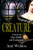 Creature (A Novel of Mary Shelley and Frankenstein) by Amy Weldon, 9781961864221