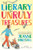 The Library of Unruly Treasures - 9780525579076 by Jeanne Birdsall, Matt Phelan
