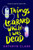 Things I Learned While I Was Dead by Kathryn Clark, 9780571385867