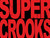 Supercrooks Library Edition by Mark Millar, Leinil Francis Yu, 9781506748955