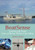 BoatSense (Lessons and Yarns from a Marine Writer's Life Afloat) by Doug Logan, 9781732547018