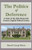 The Politics of Deference (A Study of the Mid-Nineteenth Century British Political System) - 9781911204176 by David Cresap Moore, 9781911204176