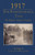 1917 - The Passchendaele Year (The British Army in Flanders: The Diary of Achiel van Walleghem) by Achiel Van Walleghem, Guido Latre, Dominiek Dendooven, 9781911454403