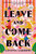 Leave and Come Back (A Novel) - 9798217349272 by Lavanya Lakshmi, 9798217349272