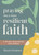 Praying into a More Resilient Faith (A 30-Day Devotional for Women) by Susan Sorensen, 9781640704879