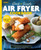 Quick & Simple Air Fryer Book (100+ recipes and ideas) by Future Publishing, 9781805211686