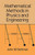 Mathematical Methods in Physics and Engineering by John W. Dettman, 9780486656496