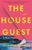 The House Guest (A Novel) - 9780316608084 by Jennifer Pashley