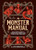 The Monster Manual (The Ultimate Guide to Werewolves, Goblins, and Other Wicked Creatures) by Sarah Glenn Marsh, Justine Wollman, 9798894142555