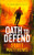 Oath to Defend (An Adam Drake novel) by Scott Matthews, 9781036701192