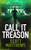 Call It Treason (An Adam Drake novel) by Scott Matthews, 9781036701215