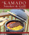 The Kamado Smoker and Grill Cookbook (Recipes and Techniques for the World's Best Barbecue) by Chris Grove, 9781612433639