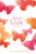 Forever in My Heart (A Grief Journal) by Tanya Carroll Richardson, 9781612436029